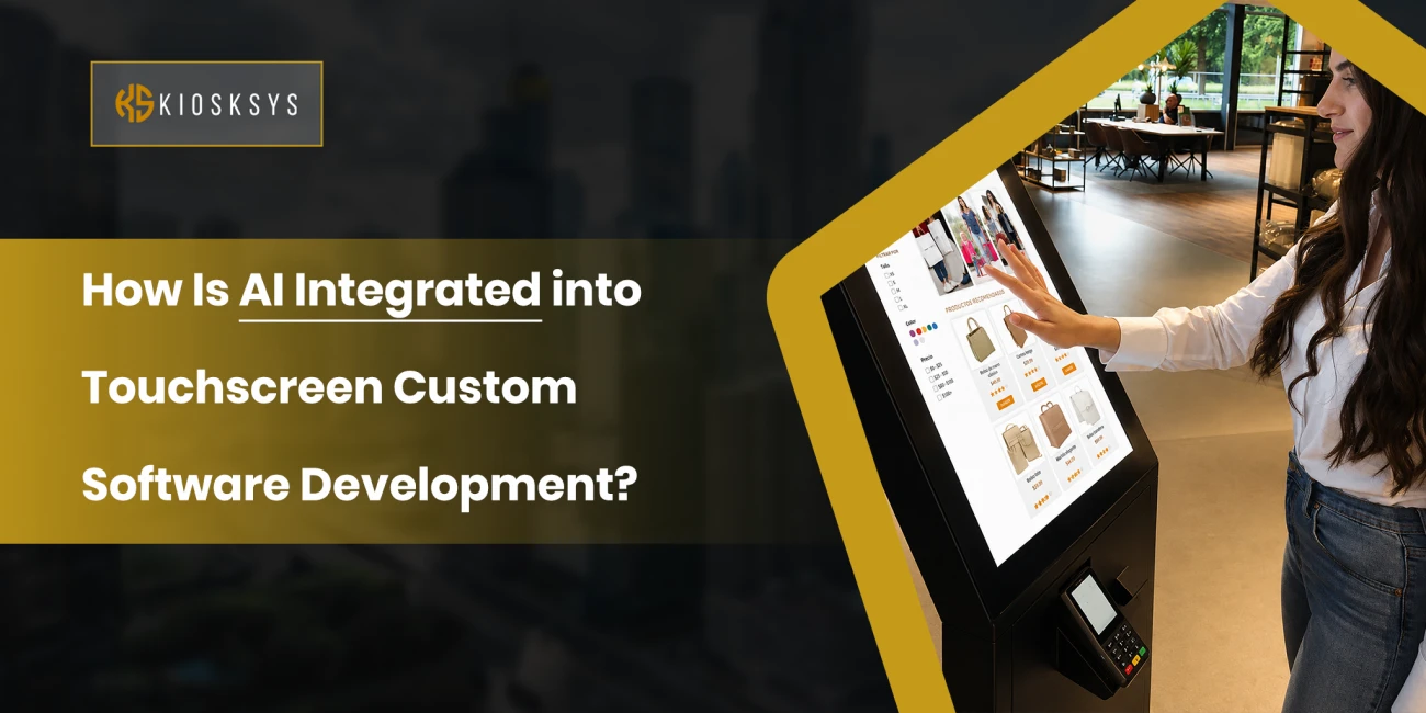 Ai Touchscreen Custom Software Development