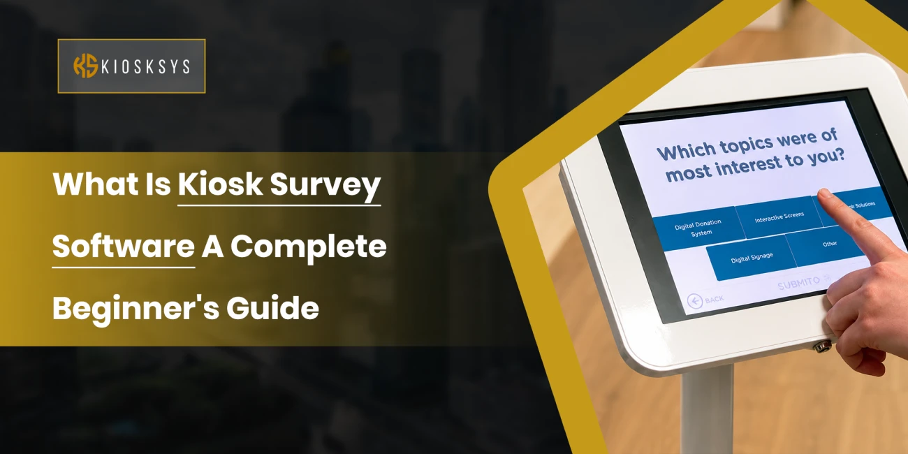 Kiosk Survey Software